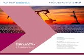 NOVEMBRO 2019 - FGV Energia · A solar também se destacou como fonte mais barata entre as negociadas no leilão energia nova A-6 ocorrido em outubro. Segundo a EPE (2019 1), o recorde