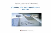 Plano de Atividades 2016 - IPQ€¦ · 5 Mod-01-06_01 Plano de Atividades 2016 IPQ Política da Qualidade (2014-06-11) • Liderar o desenvolvimento da Qualidade através do aprofundamento
