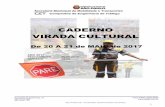 CADERNO VIRADA CULTURAL - CET · Face à realização da Virada Cultural 2017 no Anhembi, organizada pela Secretaria Municipal de Cultura, com expectativa de público de até 40.000