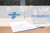 Apresentação do PowerPoint Sebrae/UFs/SP/Trabalhe C… · atividades dos segmentos considerados de grande relevância para o Sebrae-SP. Segmentos Ações de 2017 * Eventos são