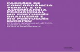 ESTUDO SOCIOLINGUÍSTICO COMPARATIVO · um quadro comparativo dos fenômenos variáveis envolvendo concordância verbal e alternância pronominal, para o português falado em outras