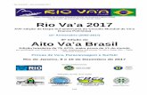 Rio Va’a 2017 · V6 Open Masculino (*) e V6 Open Masculino Geral (**) • V6 Open Feminino (*) e V6 Open Feminino Geral (**) V6 Estreante V6 Júnior (6Km) 11:15 • Reunião dos