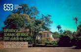 EXPERIÊNCIA SCHUMACHER BRASIL 2017 - Edição de verãoescolaschumacherbrasil.com.br/wp/wp-content/uploads/2016/12/apr… · Pensamento Ecológico do Design, Ciências Holísticas
