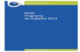 EASO Programa de trabalho 2013€¦ · Sistema de alerta rápido e de preparação ... de 2 de fevereiro de 2011], as conclusões do Conselho sobre ... adotadas em 8.3.2012, e o plano