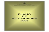 IRE - Plano de Actividades 2005 - Azores · Inspecção Regional de Educação – Plano de Actividades 2005 2 INTRODUÇÃO 3 PROGRAMA I - AUDITORIA 6 PROGRAMA II – CONTROLO E ACOMPANHAMENTO