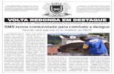 1229 - 5 de fevereiro de 2015 - Volta Redondao cenário da dengue em Volta Redonda e nas demais cidades da região, além de promover a adesão dos participantes à campanha 10 Minutos