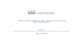 DIRETORIA GERAL DE TECNOLOGIA DA INFORMAÇÃO PETI · 2019-04-03 · estratégico de tecnologia da informação e comunicação, devidamente alinhado ao Plano Estratégico Nacional