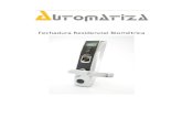 Fechadura Residencial Biométrica - Automatiza€¦ · Utiliza biometria e senha como métodos de identificação e registra a entrada de usuários. Possui dois sistemas para casos
