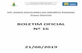 BOLETIM OFICIAL Nº 16escolas.se.df.gov.br/gefid/images/BOLETIM_OFICIAL_16...BOLETIM OFICIAL Nº 16 21/08/2019 Secretaria de Estado de Educação do Distrito Federal Subsecretaria