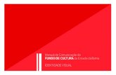 Manual de Comunicação do Fundo de Cultura do Estado da ...€¦ · cação da Secretaria de Cultura do Estado da Bahia (SecultBA), pelo e-mail: ascom@cultura.ba.gov.br. Após o