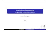 desempenho - PUC-Rio | Homenoemi/pcp-16/aula5/desempenho-anotada.pdf · Noemi Rodriguez PUC RIO Avaliação de Desempenho . Motivos para surpresas — cache e programação paralela