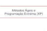 Métodos Ágeis e Programação Extrema (XP)bacala/ESOF/12_Metodos_Ageis_XP.pdf · 2014-06-05 · 4 Benefícios dos Métodos Ágeis Clientes, quando ativamente envolvidos no desenvolvimento,
