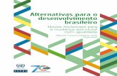 Alternativas para o desenvolvimento brasileiro...4 CEPAL Alternativas para o desenvolvimento brasileiro... Parte 2 Frentes de expansão para mudança estrutural progressiva..... 73