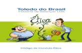 Introdução - Toledo do Brasil - Prix...Como Trabalhamos Os princípios contidos neste Código se aplicam a todos os colaboradores, independentemente do cargo que ocupam. Como colaboradores