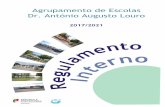 Agrupamento de Escolas Dr. António Augusto Louroebaal.com/portal/images/Documentos/RI-AEAAL.pdf · 2018-02-05 · Artigo 123.º - Salas específicas 46 Artigo 124.º - Diretores
