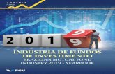 Assets - cef.fgv.br · Fundação Getulio Var-gas apresenta a oitava edição do Anuário da Indústria de Fundos de Investimento. ... 10 11 de 15,90% e, finalmente, os mul-timercados,