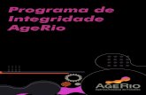 Programa de Integridade AgeRio · A a vidade de Controle Interno e Compliance está segregada da área de negócios e da Auditoria Interna e sua estrutura organizacional é vinculada