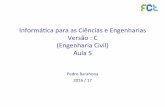 C (Engenharia Civil) Aula 5 - Universidade NOVA de Lisboaicec.ssdi.di.fct.unl.pt/1617/teoricas/T05/icec_t05.pdf · 2017-04-04 · Tipos de redes • Rede local (LAN, Local Area Network)