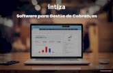 Software para Gestão de Cobranças€¦ · Atualização das dívidas de clientes As dívidas de clientes em Intiza são atualizadas a partir de arquivos provenientes do sistema