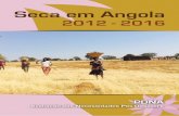 Seca em Angola · pós a seca de 2015/16 associada ao El Niño, que se seguiu a quatro anos consecu-tivos de seca no sul de Angola, o Governo de Angola (GdA) solicitou assistência