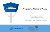 Programa Caixa d’Água - Paraná...de novembro de 2018 só é admitida a abertura e tramitação de protocolos por meio do sistema digital E-Protocolo. Isto se aplica aos processos