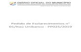Pedido de Esclarecimentos n° 01/Itaú Unibanco - PP025/2019diario.teixeiradefreitas.ba.gov.br/dom/public/files/domtdf003178c711042019.pdfconstante da folha de pagamento e serviços