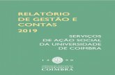Título · 2020-06-18 · Ficha Técnica Título Relatório de Gestão e Contas – Serviços de Ação Social da Universidade de Coimbra Edição DSSA- Direção de Serviços de