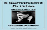 O Humanismo Cristão€¦ · Chamamos de Humanismo cristão “A poesia de cordel é uma das manifestações mais puras do espírito inventivo, do senso de humor e da capacidade crítica