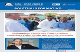 BOLETIM INFORMATIVO · MCC faz balanço positivo da parceria entre os Estados Unidos da América e Cabo Verde ENTREVISTA A ... a longo pra-zo, criar condições para que o sector
