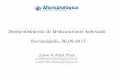 Desenvolvimento de Medicamentos Antivirais Florianópolis ... · PSI 6130 que deu origem à mericitabina, PSI 7128, licenciada para Roche e, eventualmente evoluída para o nucleotídeo