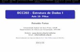 BCC202 - Estrutura de Dados I - Aula 10: Pilhasv1).pdf · BCC202 - Estrutura de Dados I - Aula 10: Pilhas Author: Reinaldo Fortes Created Date: 11/11/2013 10:43:09 PM ...
