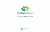 E-book - NutriOnlinenutri.online/wp-content/uploads/2016/04/E-book-NutriOnline.pdf · E-book - NutriOnline . A tecnologia associada à internet traz novos desafios ao Nutricionista.