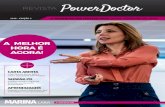 Power Doctors - Revista PD6 - Aula 3 › wp-content › uploads › 2019 › 09 › ... · 2019-09-30 · E como você já deve estar percebendo, este evento do PowerDoctor tornou-se