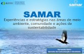 Apresentação do PowerPointabconsindcon.com.br/wp-content/uploads/2018/06/6º-ENA... · 2018-06-11 · SAMAR para o futuro A SAMAR iniciou em 2013 o programa de visitação de escolas