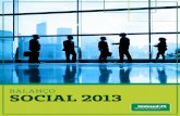 BALANÇO SOCIAL 2013 · 2017-07-17 · Balanço Social Anual das Cooperativas / 2013 1- Identificação Nome da cooperativa: UNIMED SÃO JOSÉ DOS CAMPOS CNPJ: 60214517000105 Tempo