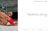 Relatório Anual - Instituto Rio Moda...RIO - Pesquisa de Tendências em Moda 2. RIO - Gestão Financeira para Negócios de Moda ... RIO - Marketing Digital para Negócios de Moda