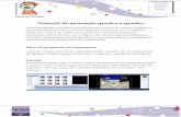 Dicas de preparação do experimento Duraçãocasadecurioso.com.br/tutorial/quadroaquadro.pdfcientíficas, pedagógicas e audiovisuais para que sua produção se configure em uma ferramenta