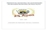 Prefeitura Municipal de Quevedos - 1992 - 2017 25 anos... · 2017-08-23 · 5.2 – A solenidade de premiação ocorrerá durante a realização da Semana da Cultura 2017, que será