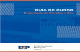 GUIA DE CURSO - UnP...O Curso de Engenharia de Petróleo e Gás está inserido dentro do contexto da pesquisa e extensão por meio de projetos que oferecem ao aluno, além do estágio