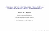 FISC-7048 - TÓPICOS ESPECIAIS DE FÍSICA TEÓRICA (Introdução à Teoria Quântica ...fisica.ufpr.br/bettega/aulas/ITQE_aula4.pdf · 2020-03-12 · 0.51 1.5 2 2.5 3 3.5 4 4.5 5