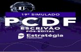 1 19º Simulado Especial Concurso PCDF - 30/05/2020 · 2020-05-29 · privado, a fim de ser arquivada no serviço de pessoal competente. Essa declaração incluirá todo e qualquer