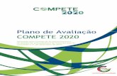 Plano de Avaliação COMPETE 2020€¦ · Edição: N.º 01 de 20 de janeiro de 2016 | 022-PAM-P-001-03 Propriedade: Autoridade de Gestão do COMPETE 2020 Aprovado pelo Comité de
