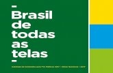 Br asil de todas as...2017/02/17  · O Programa Brasil de Todas as Telas lançou, em dezembro de 2014, cinco editais regionais destinados à produção de conteúdo audiovisual para