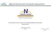 9 - A Importância do Arco Norte na Competitividadehidroviaveis.com.br/wp-content/uploads/2017/09/9-a... · 2018-08-18 · Terminais Autorizados 2014/2015 – Itaituba/Miritituba: