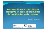 Adelino V M Canário - Albufeira · Estratégias de Inovação Nacionais/Regionais para Significa: investir na investigação, na inovação e no empreendedorismo identificar as características