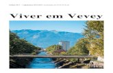 Viver em Vevey · Viver em Vevey 6 Apresentação de Vevey Acolhimento Vevey é uma cidade onde coabitam diariamente mais de 125 nacionalidades. As autoridades de Vevey desejam que