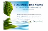 I ENCONTRO DAS ÁGUASabconsindcon.com.br/wp-content/uploads/2018/05/1º-ENA... · 2018-05-29 · 2. Raiz da produtividade e da competitividade empresarial Foco, competência e vontade