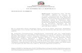 República Dominicana TRIBUNAL CONSTITUCIONAL EN NOMBRE DE LA … › media › 8099 › sen… · 7.-En el caso de la especie los abogados representantes de las partes peticionantes