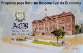 A Associação Comercial da Bahia, fundada em 1811 ......A Associação Comercial da Bahia, fundada em 1811, entidade empresarial mais antiga das Américas, elaborou esta proposta