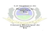 Lei Orgânica do Município de Jaguaré ESlegislacaocompilada.com.br › jaguare › Arquivo › ... · preços, horário de funcionamento dos estabelecimentos industriais, comerciais